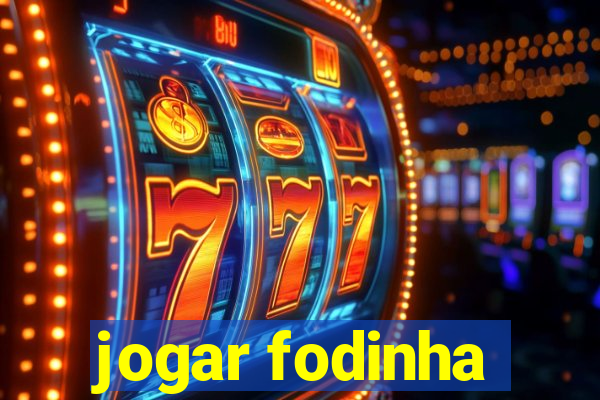 jogar fodinha